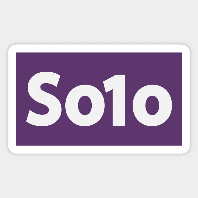 Solo being solo  typographic artwork Magnet by D1FF3R3NT